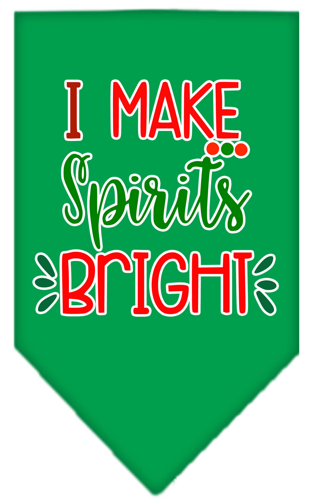 I Make Spirits Bright Screen Print Bandana Emerald Green Large